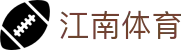 江南体育 (JIANGNAN SPORT)官方网站